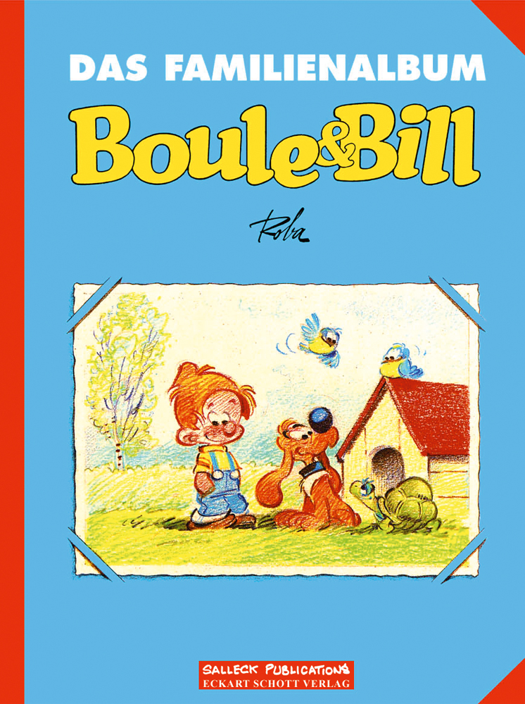 Boule & Bill Sonderband: Das Familienalbum (Vorzugsausgabe) 