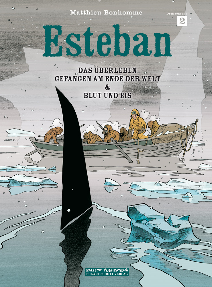 Esteban 2: Das Überleben, Gefangen am Ende der Welt & Blut und Eis (Dreifachband) 