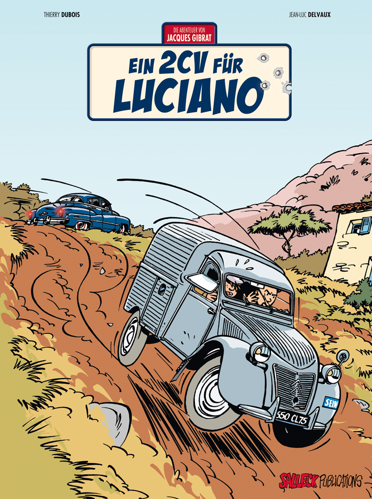 Abenteuer von Jacques Gibrat 3: Ein 2CV für Luciano 