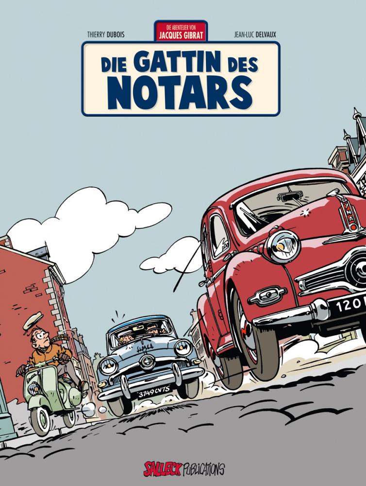 Abenteuer von Jacques Gibrat 4: Die Gattin des Notars 
