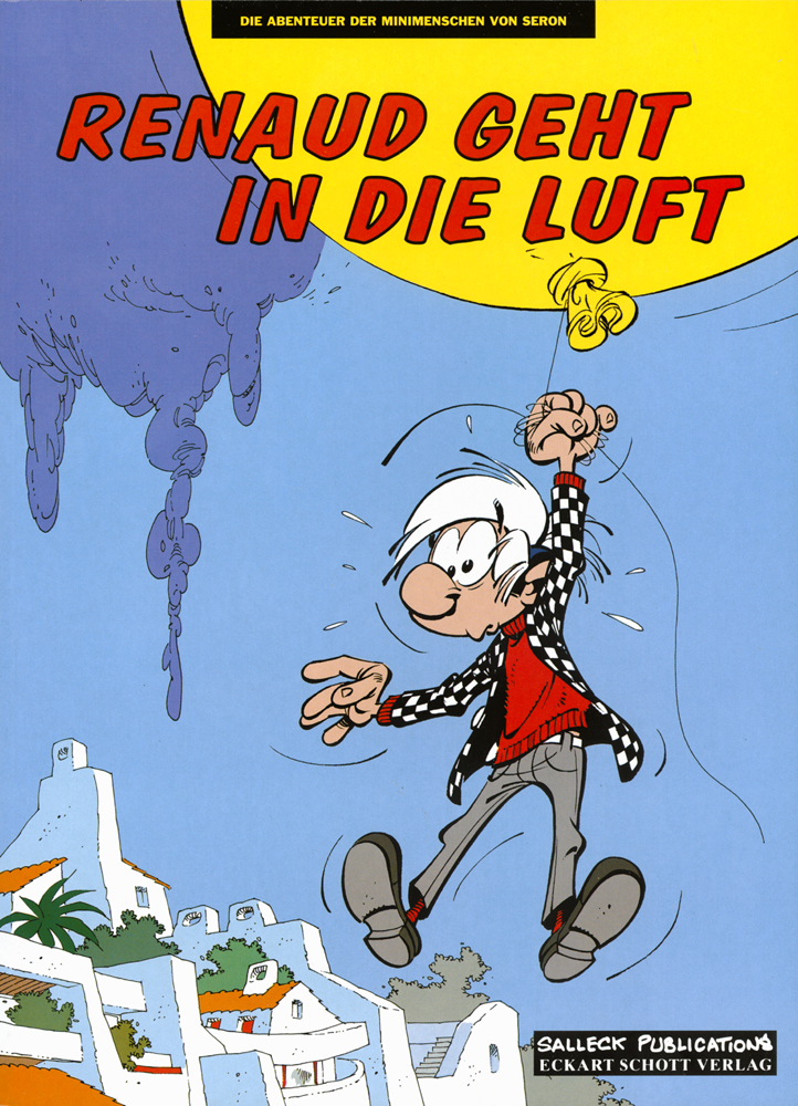 Abenteuer der Minimenschen 25: Renaud geht in die Luft 