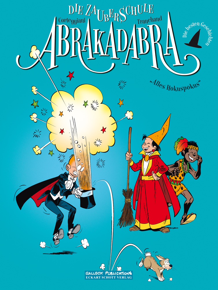 Zauberschule Abrakadabra – Die besten Geschichten: Alles Hokuspokus 
