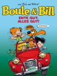 Boule & Bill Sonderband: Ente gut, alles gut! 