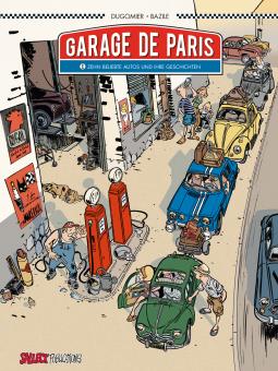 Garage de Paris 1: Zehn beliebte Autos und ihre Geschichten 