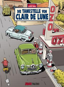 Abenteuer von Jacques Gibrat 6: Die Tankstelle von Clair de Lune 