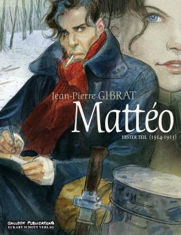 Mattéo - Erster Teil: 1914 - 1915 (Vorzugsausgabe) 
