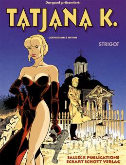 Tatjana K. 2: Strigoï 