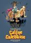 Caline & Calebasse Gesamtausgabe 1: 1969-1973 