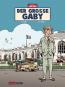 Die Abenteuer von Jacques Gibrat 7: Der große Gaby 