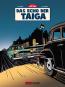 Die Abenteuer von Jacques Gibrat 8: Das Echo der Taiga 
